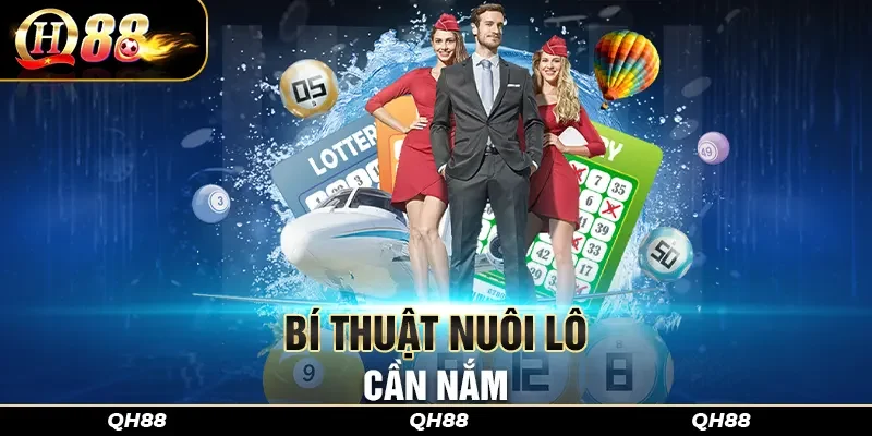 Bí thuật nuôi lô cần nắm