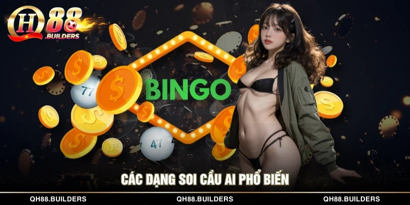 Các dạng soi cầu AI phổ biến