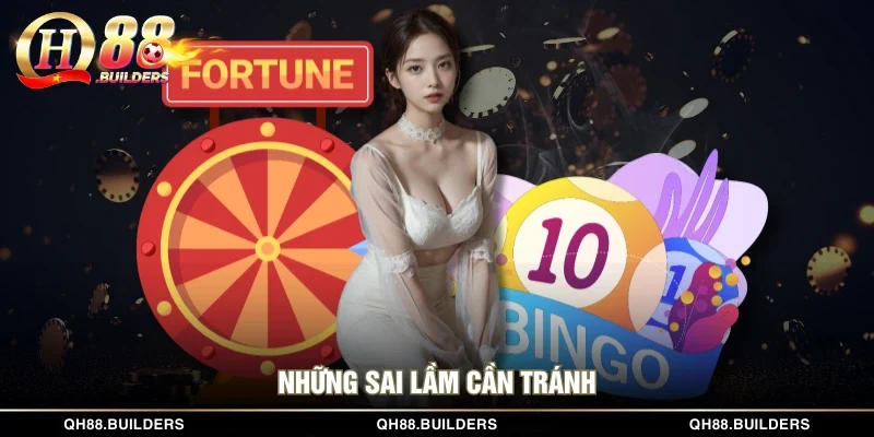 Những sai lầm cần tránh