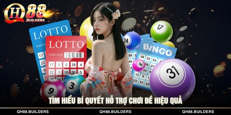Tìm hiểu bí quyết hỗ trợ chơi đề hiệu quả